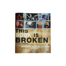 Load image into Gallery viewer, Broken Social Scene - This Book Is Broken (Paperback)